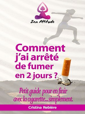 cover image of Comment j'ai arrêté de fumer en 2 jours?